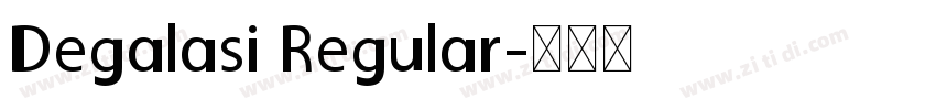 Degalasi Regular字体转换